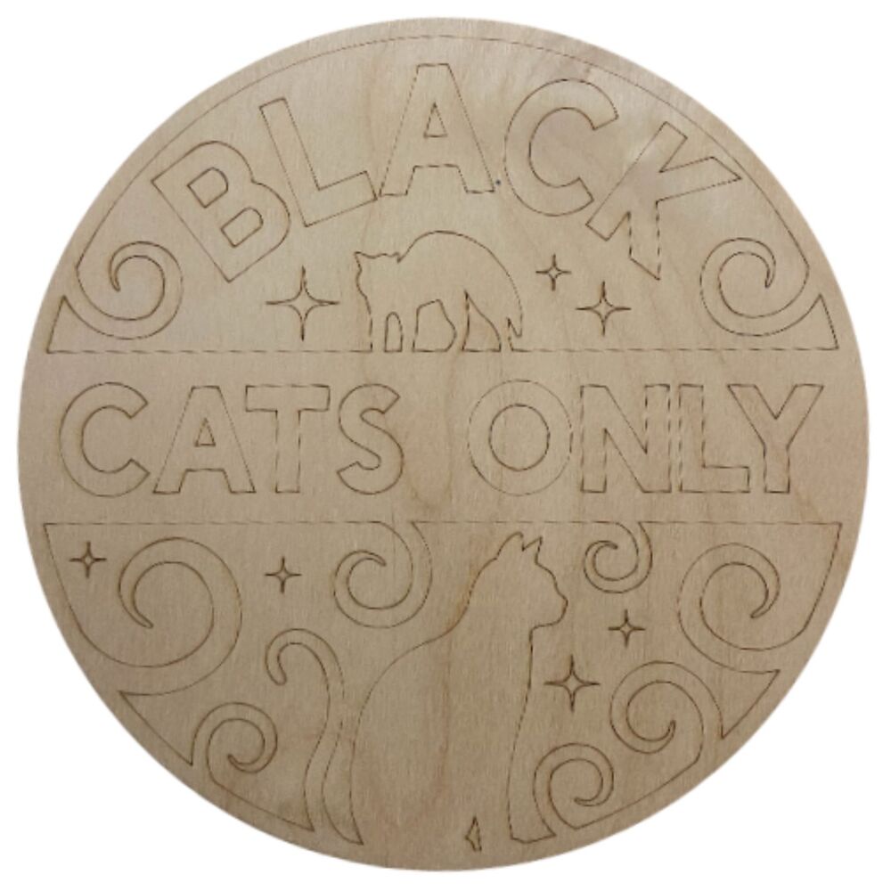Ready to Paint Halloween Sign - 18" Black Cats Only - 1/8" Plywood - S653
